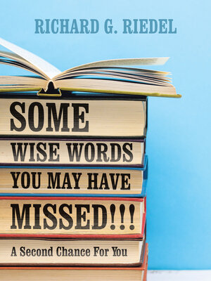 cover image of SOME WISE WORDS  YOU MAY HAVE MISSED!!!